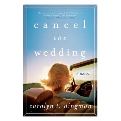 "Cancel Wedding PB" - "" ("Dingman Carolyn T.")(Paperback)