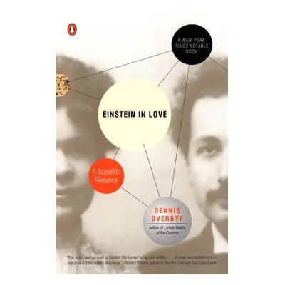 "Einstein in Love: A Scientific Romance" - "" ("Overbye Dennis")(Paperback)