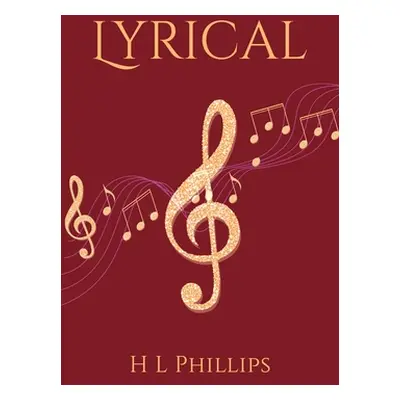 "Lyrical" - "" ("Phillips H. L.")(Paperback)