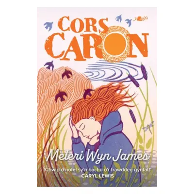 "Cors Caron" - "" ("James Meleri Wyn")(Paperback / softback)