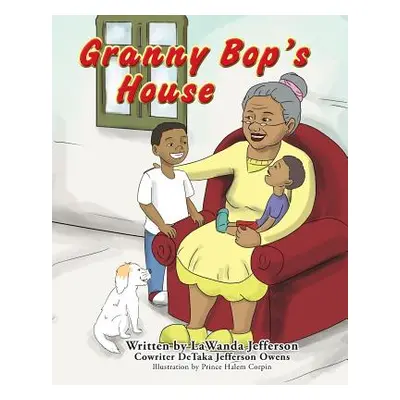 "Granny Bop's House" - "" ("Jefferson Lawanda")(Paperback)