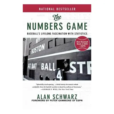 "The Numbers Game: Baseball's Lifelong Fascination with Statistics" - "" ("Schwarz Alan")(Paperb