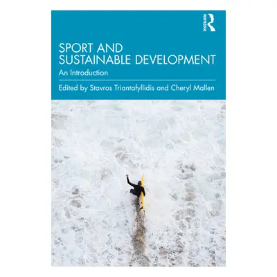 "Sport and Sustainable Development: An Introduction" - "" ("Triantafyllidis Stavros")(Paperback)