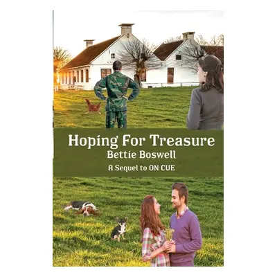 "Hoping For Treasure: Sequel to On Cue" - "" ("Boswell Bettie")(Paperback)