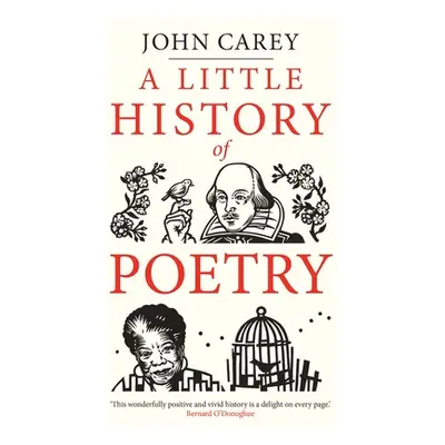 "A Little History of Poetry" - "" ("Carey John")(Pevná vazba)