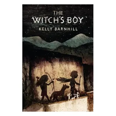 "The Witch's Boy" - "" ("Barnhill Kelly")(Pevná vazba)