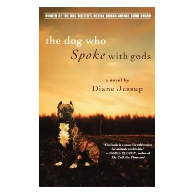 "The Dog Who Spoke with Gods" - "" ("Jessup Diane")(Paperback)