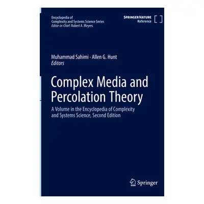 "Complex Media and Percolation Theory" - "" ("Sahimi Muhammad")(Pevná vazba)