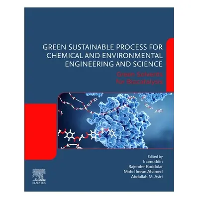 "Green Sustainable Process for Chemical and Environmental Engineering and Science: Green Solvent