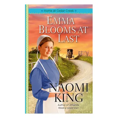 "Emma Blooms at Last" - "" ("King Naomi")(Mass Market Paperbound)