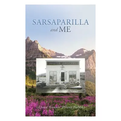 "Sarsaparilla and Me" - "" ("Pfister Parkins Lenora 'Lennie'")(Pevná vazba)