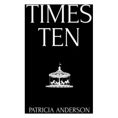 "Times Ten" - "" ("Anderson Patricia")(Paperback)