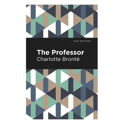 "The Professor" - "" ("Bront Charlotte")(Paperback)