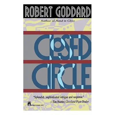 "Closed Circle" - "" ("Goddard Robert")(Paperback)