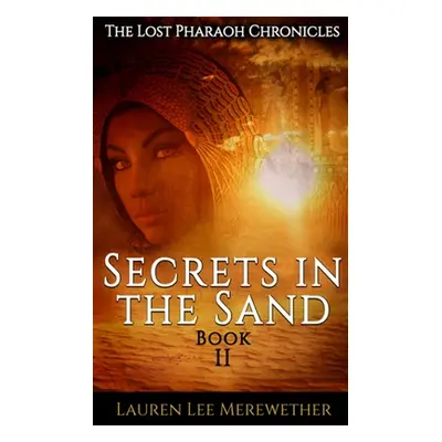 "Secrets in the Sand: Book Two" - "" ("Merewether Lauren Lee")(Paperback)