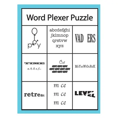 "Word Plexer Puzzle: Rebus Puzzles Word or Phrase Fun and Challenge Game" - "" ("L. Stevenson Ke