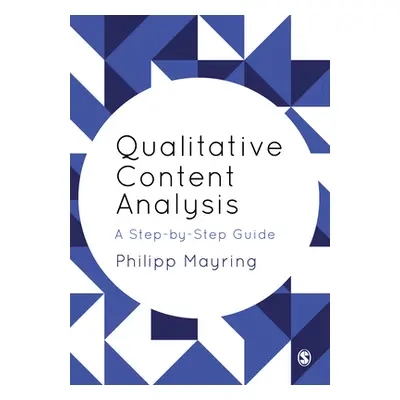 "Qualitative Content Analysis" - "" ("Mayring Philipp")(Pevná vazba)