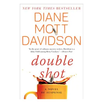 "Double Shot: A Novel of Suspense" - "" ("Davidson Diane Mott")(Paperback)