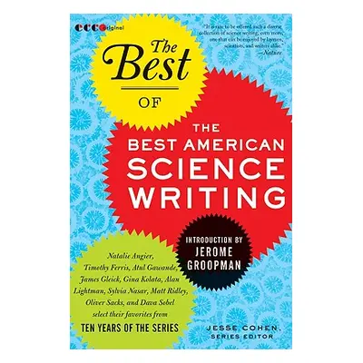 "The Best of the Best American Science Writing" - "" ("Cohen Jesse")(Paperback)