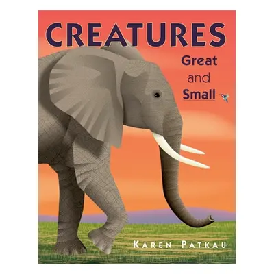 "Creatures Great and Small" - "" ("Patkau Karen")(Pevná vazba)