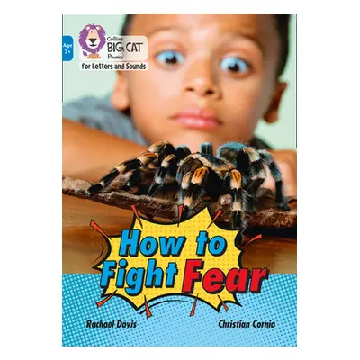 "How to Fight Fear" - "Band 04/Blue" ("Davis Rachael")(Paperback / softback)