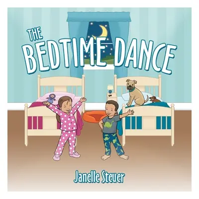 "The Bedtime Dance" - "" ("Steuer Janelle")(Paperback)