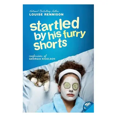 "Startled by His Furry Shorts" - "" ("Rennison Louise")(Paperback)