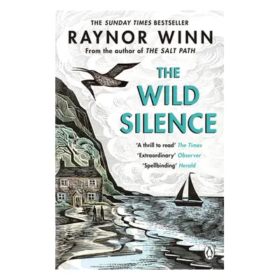 "Wild Silence" - "The Sunday Times Bestseller 2021 from the author of The Salt Path" ("Winn Rayn