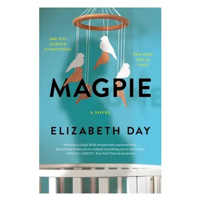 "Magpie" - "" ("Day Elizabeth")(Paperback)