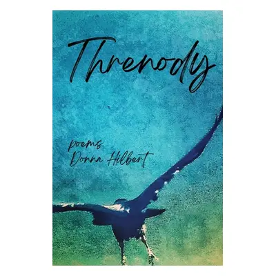 "Threnody" - "" ("Hilbert Donna")(Paperback)