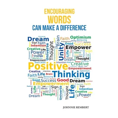 "Encouraging Words Can Make a Difference" - "" ("Rembert Johnnie")(Paperback)