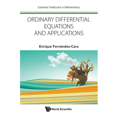 "Ordinary Differential Equations and Applications" - "" ("Enrique Fernndez-Cara")(Paperback)