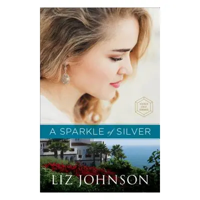 "A Sparkle of Silver" - "" ("Johnson Liz")(Paperback)