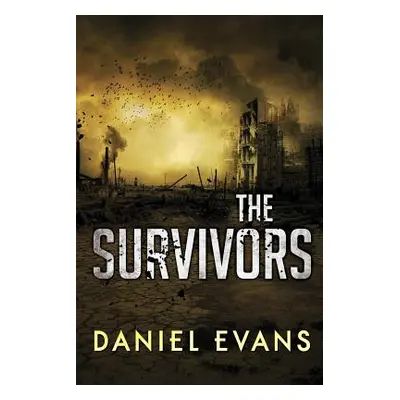 "The Survivors" - "" ("Evans Daniel")(Paperback)