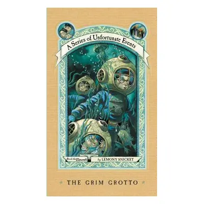 "The Grim Grotto" - "" ("Snicket Lemony")(Pevná vazba)