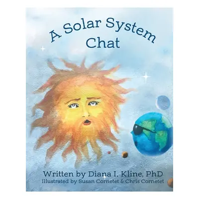 "A Solar System Chat" - "" ("Kline Diana I.")(Paperback)