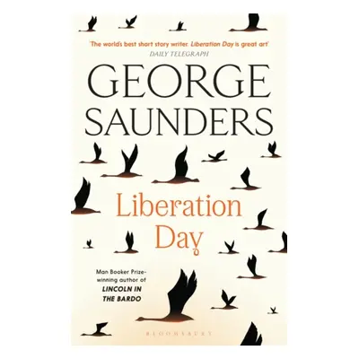 "Liberation Day" - "From 'the world's best short story writer'