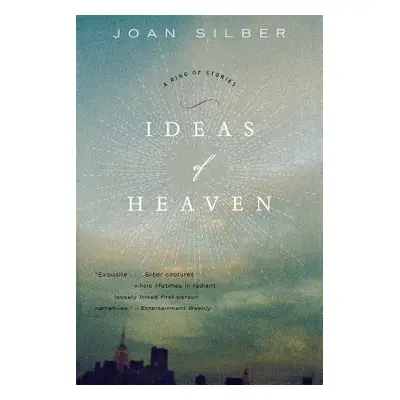 "Ideas of Heaven: A Ring of Stories (Revised)" - "" ("Silber Joan")(Paperback)