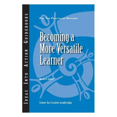 "Becoming a More Versatile Learner" - "" ("Dalton Maxine A.")(Paperback)