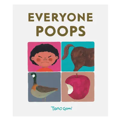 "Everyone Poops" - "" ("Gomi Taro")(Pevná vazba)