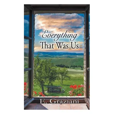 "Everything That Was Us" - "" ("Graziani E.")(Paperback)