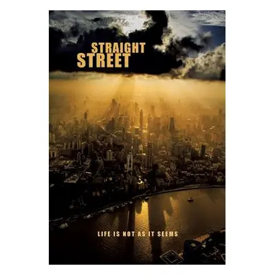 "Straight Street" - "" ("Christian Kanji D.")(Paperback)