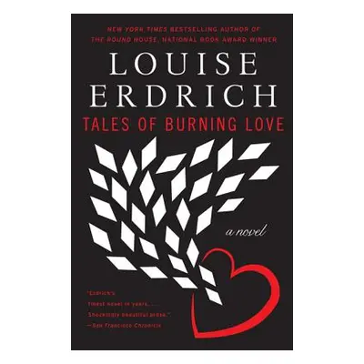 "Tales of Burning Love" - "" ("Erdrich Louise")(Paperback)