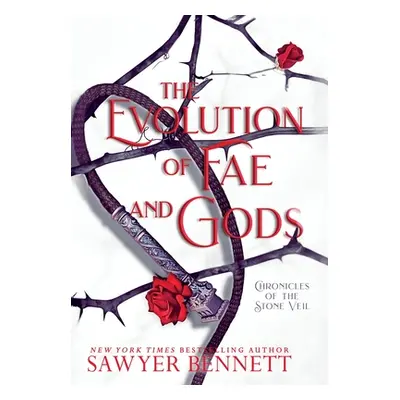 "The Evolution of Fae and Gods" - "" ("Bennett Sawyer")(Pevná vazba)