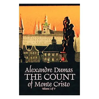 "The Count of Monte Cristo, Volume I