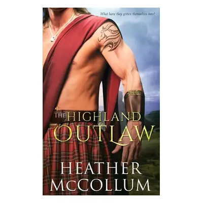 "The Highland Outlaw" - "" ("McCollum Heather")(Paperback)