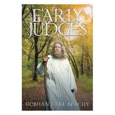 "Early Judges" - "" ("Beachy Siobhan Lake")(Paperback)