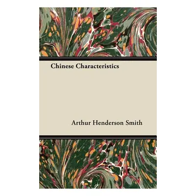 "Chinese Characteristics" - "" ("Smith Arthur Henderson")(Paperback)