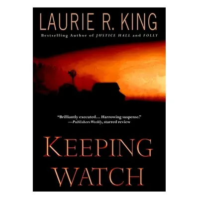 "Keeping Watch" - "" ("King Laurie R.")(Paperback)