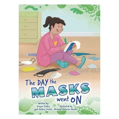 "The Day the Masks Went On" - "" ("Forbes Kerron")(Pevná vazba)